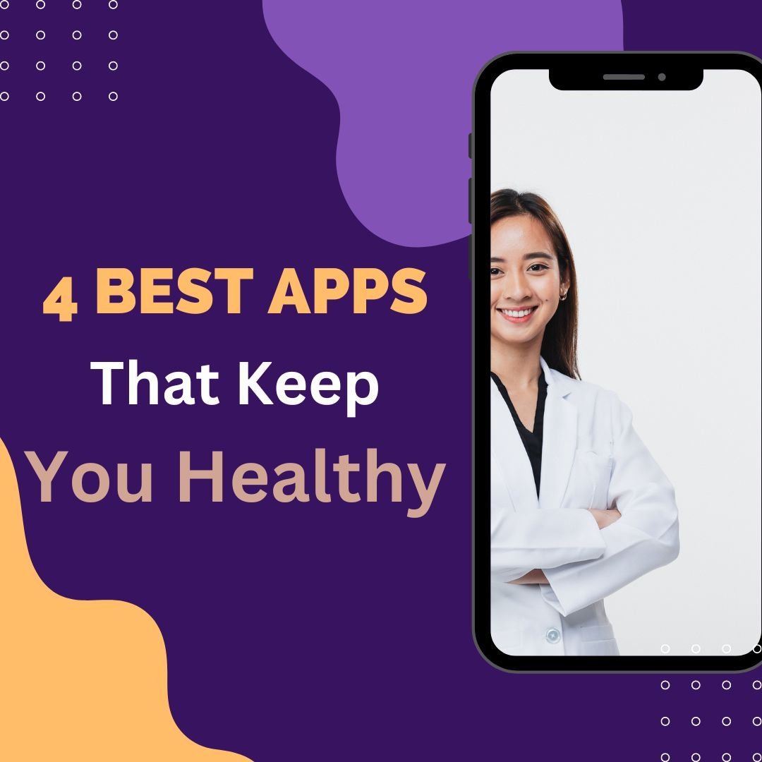 best apps that keep you healthy